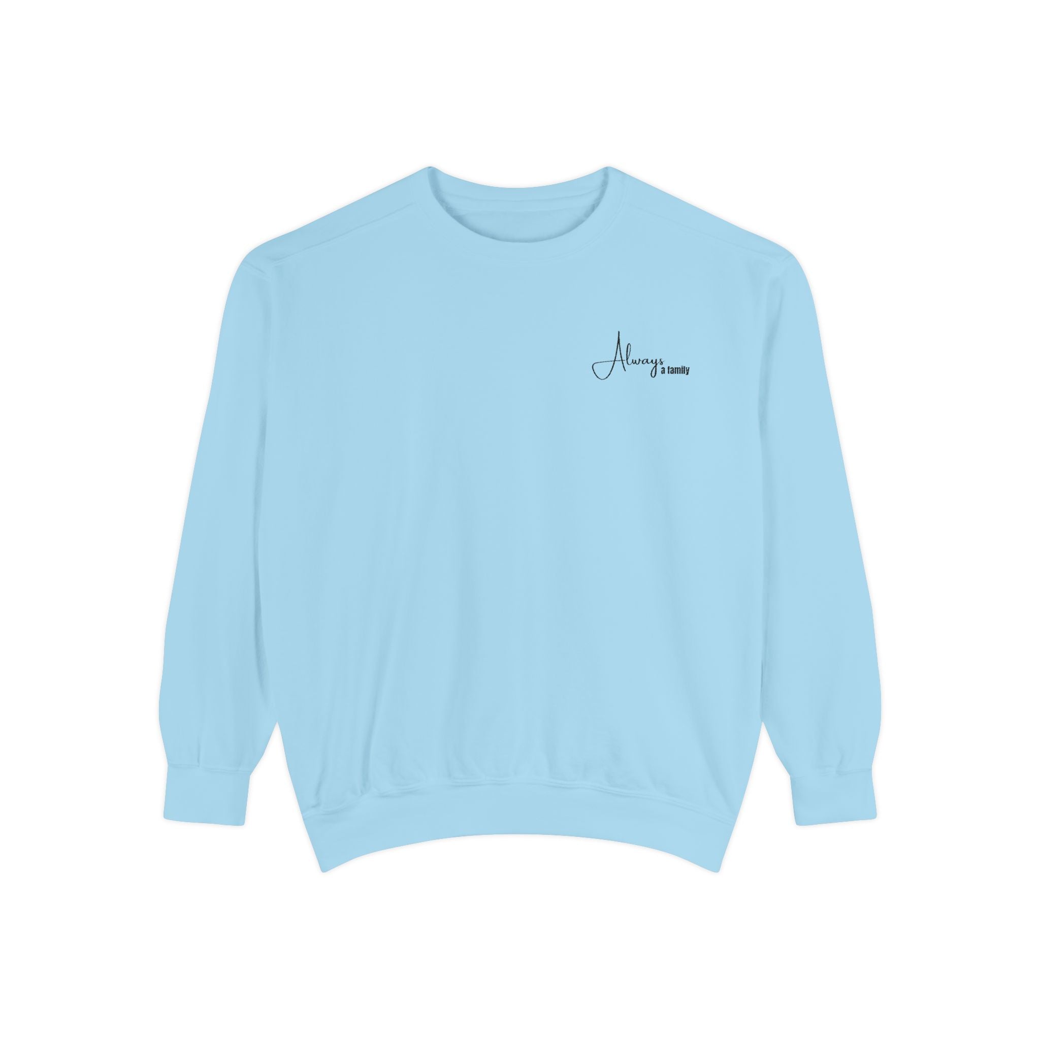 Minimalist 'Always' Script Sweatshirt — White Garment-Dyed Crewneck