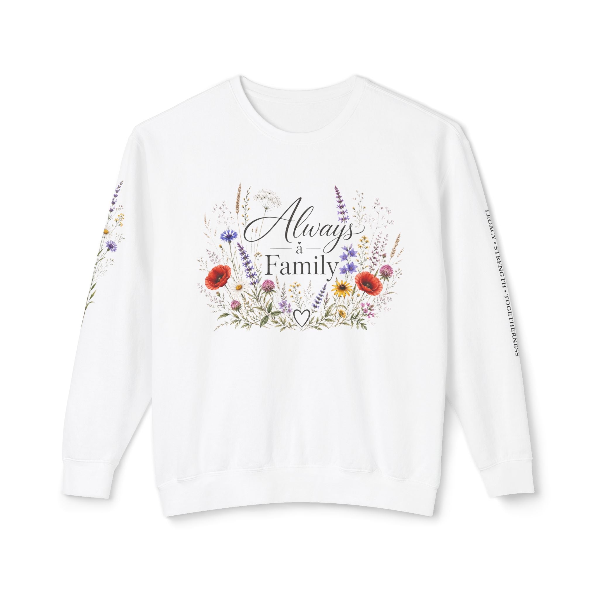 Always Family Floral Crewneck Sweatshirt