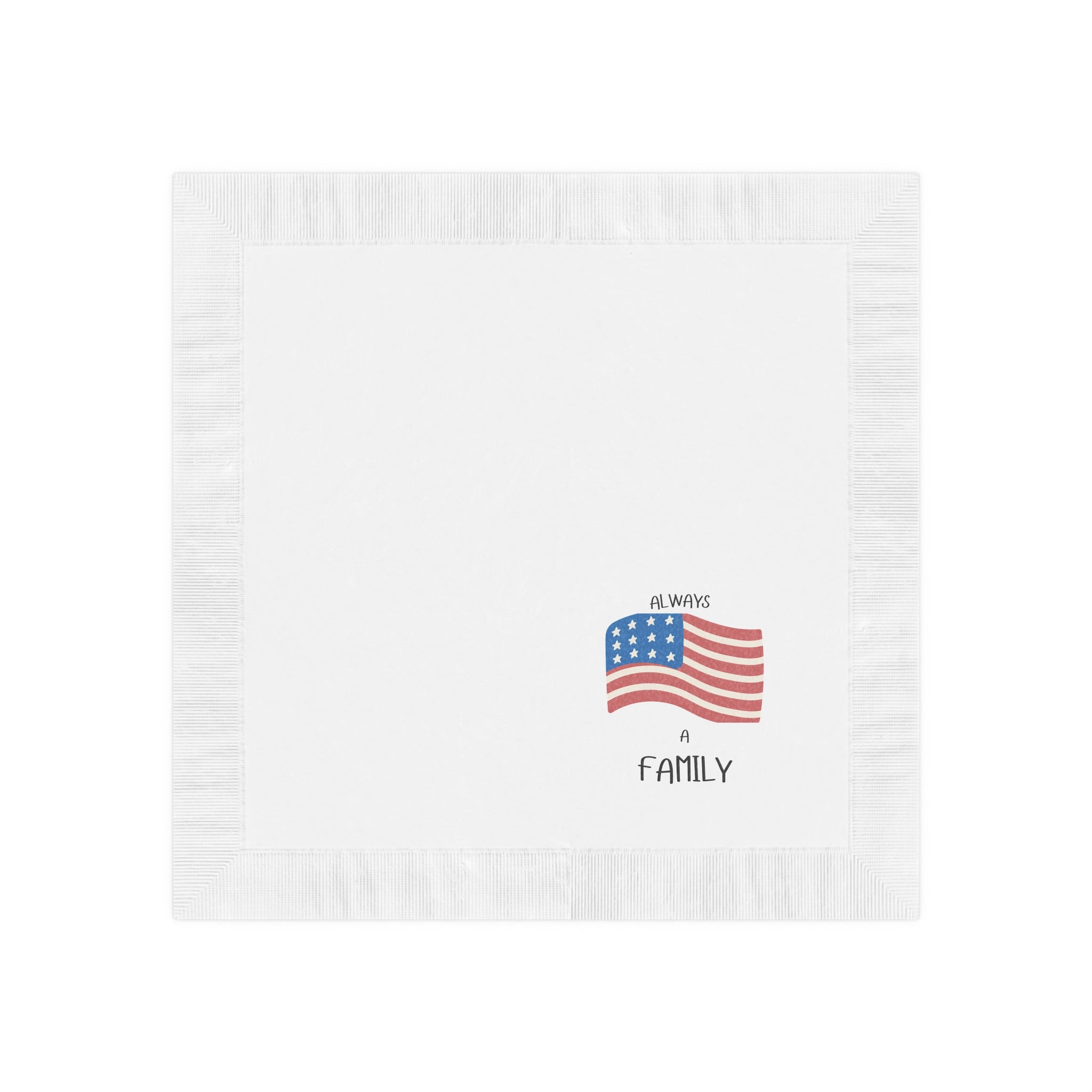 Always a Family Celebration Napkins - Family, Freedom & Togetherness
