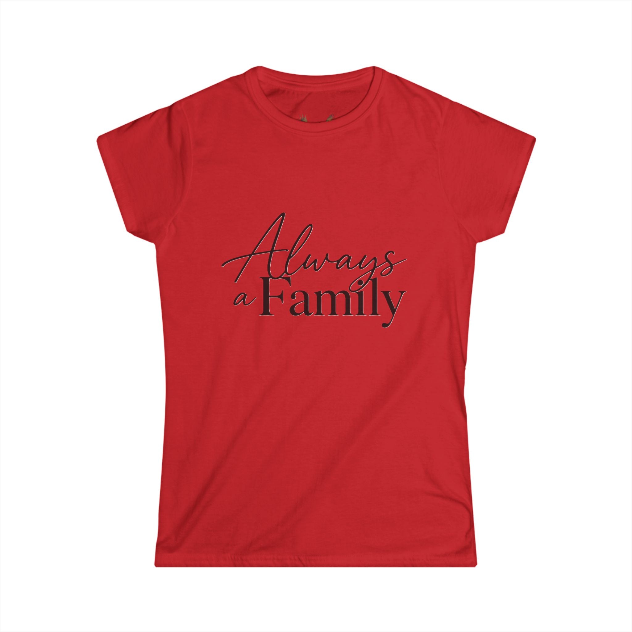 Always a Family Tee — Women's Moose Family Graphic T-Shirt