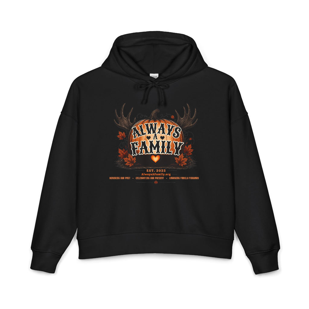 Always Family Hoodie — Vintage Halloween Graphic Pullover for Women