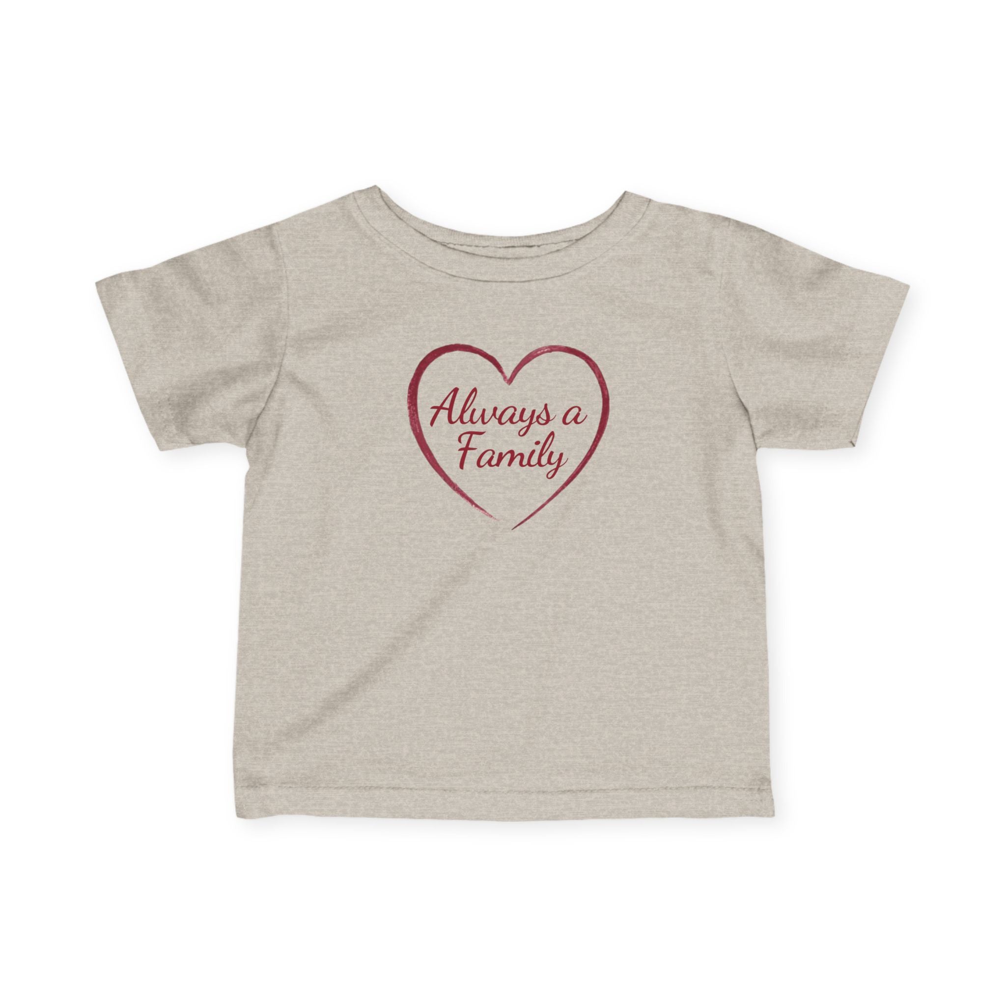 Infant Tee – "Always a Family" Heart Baby Shirt