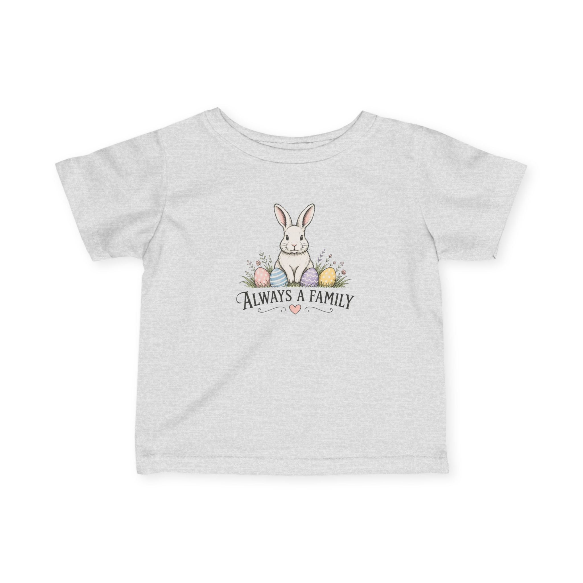 Infant Tee —Every Bunny Belongs-Always a Family