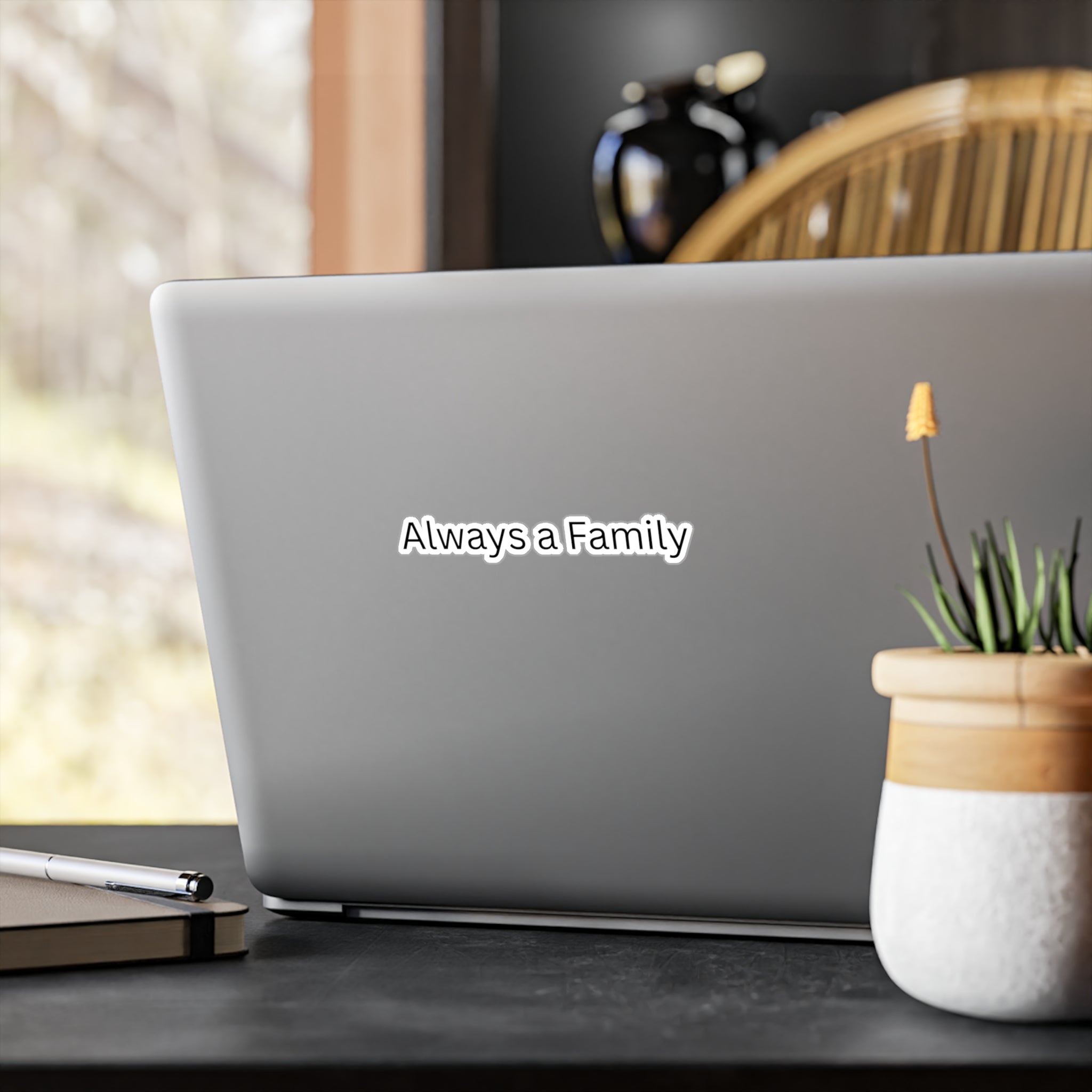 Vinyl Decal — "Always a Family" Kiss-Cut Sticker