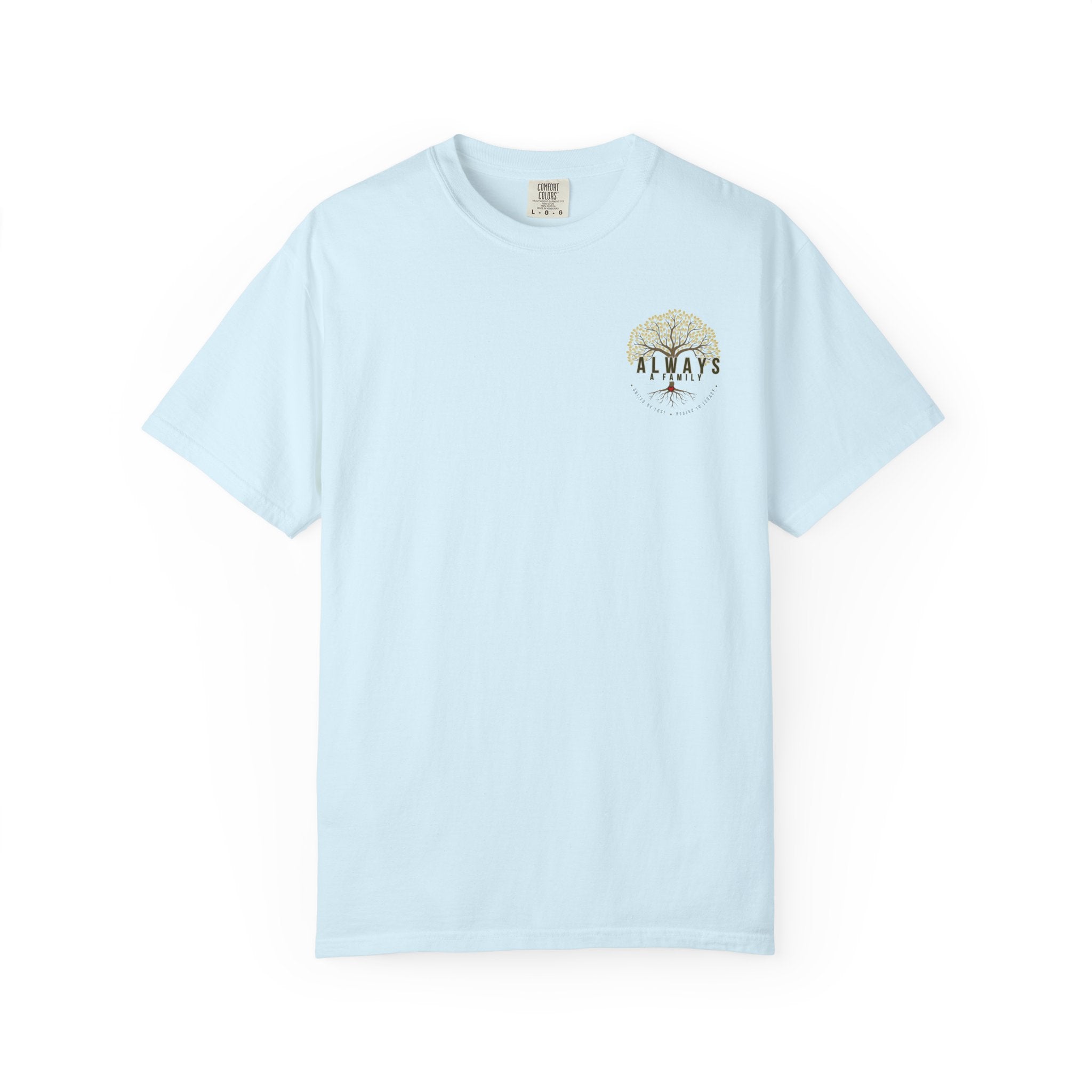 Family Tree T-Shirt — "Always a Family" Inspirational Tee