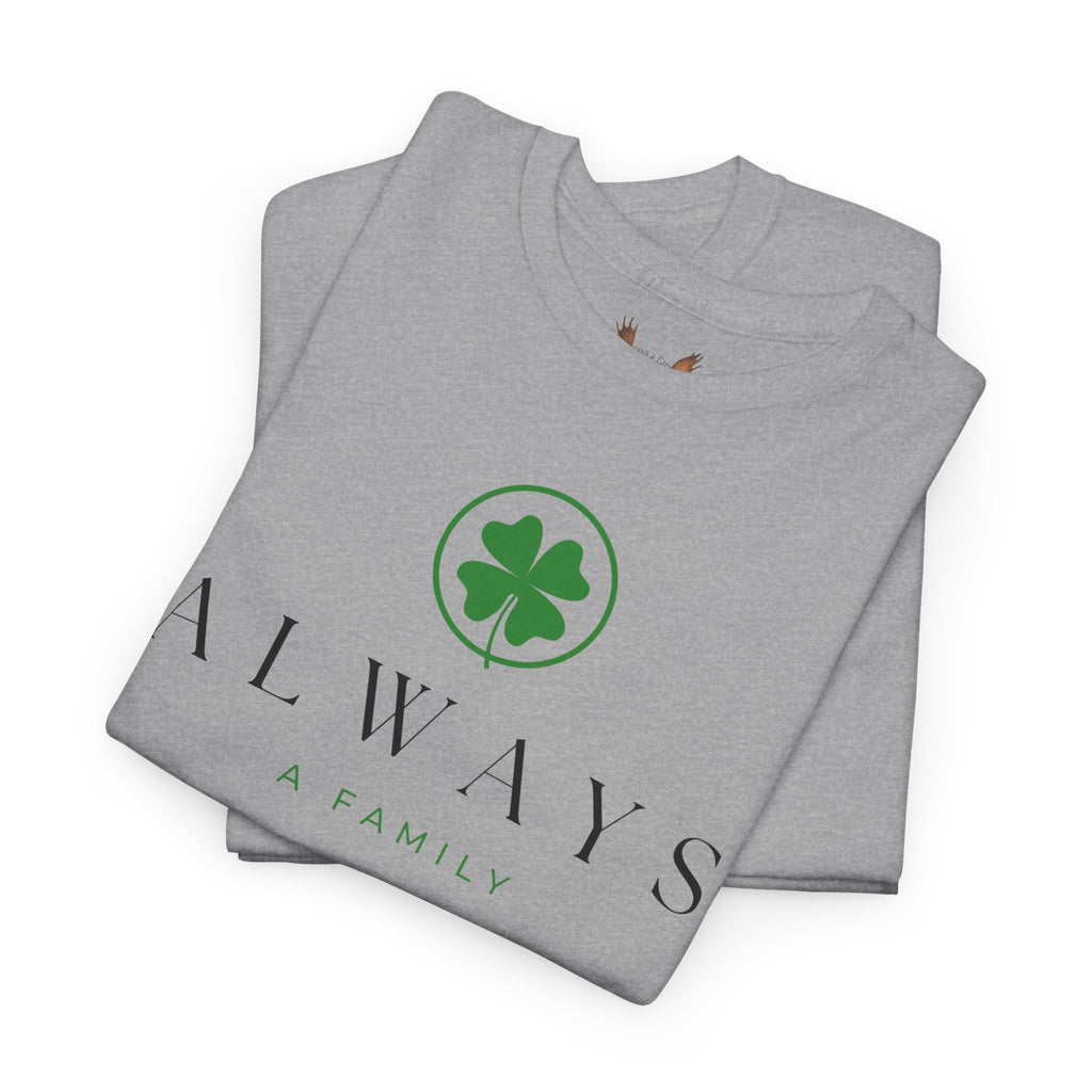 Always Family T-Shirt — Clover Logo Tee (St. Patrick’s Day, Lucky Charm)