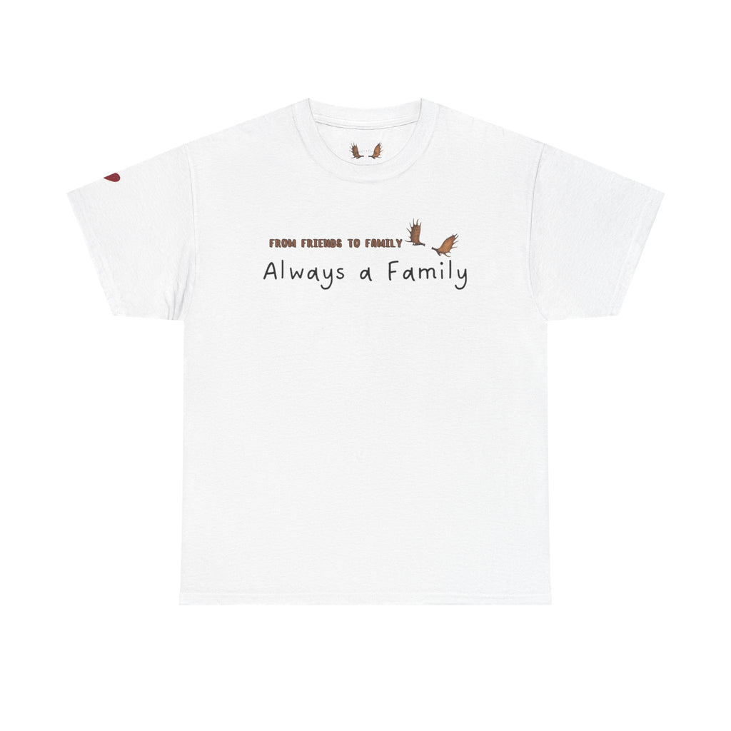 From Friends to Family T-shirt