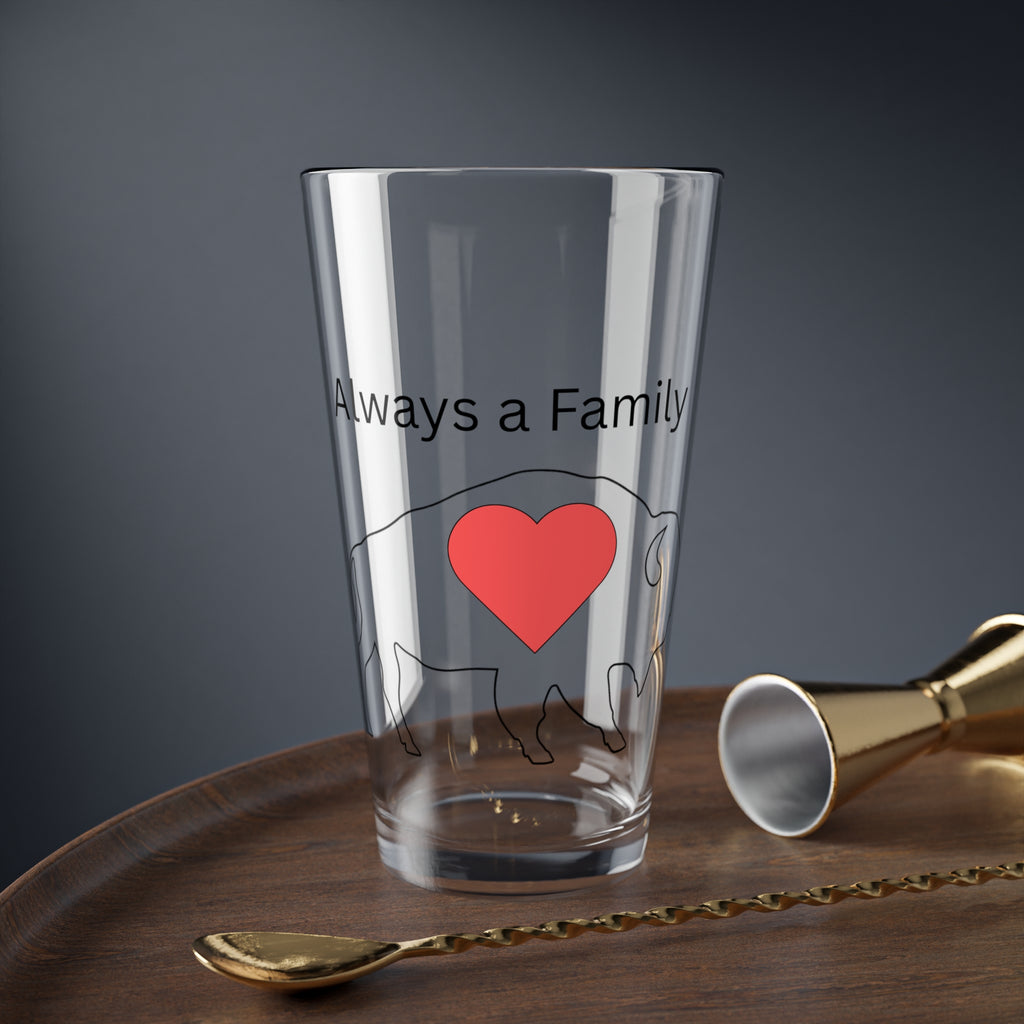 Mixing Glass - "Always a Family" Love Buffalo 16oz Pint Glass