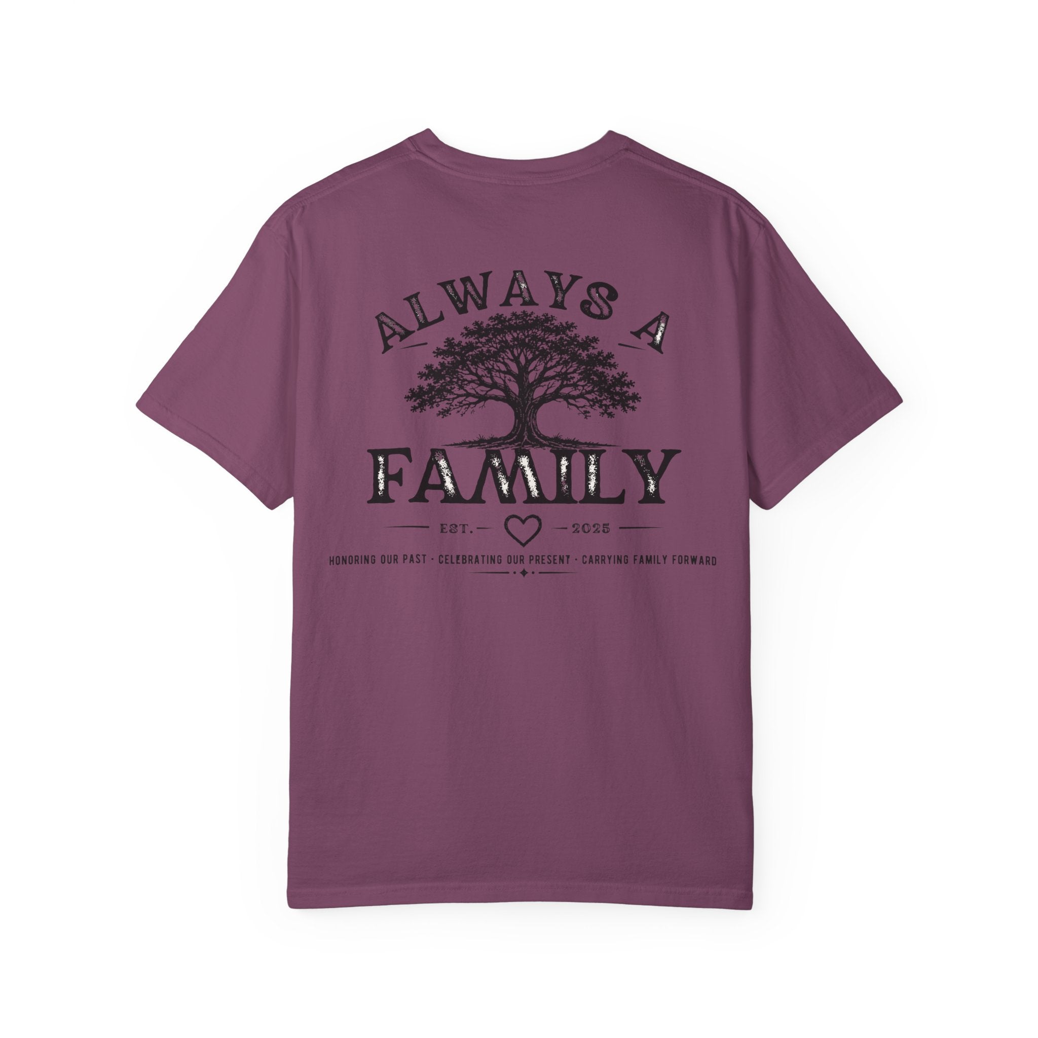 Family Tree T-Shirt — "Always a Family" legacy