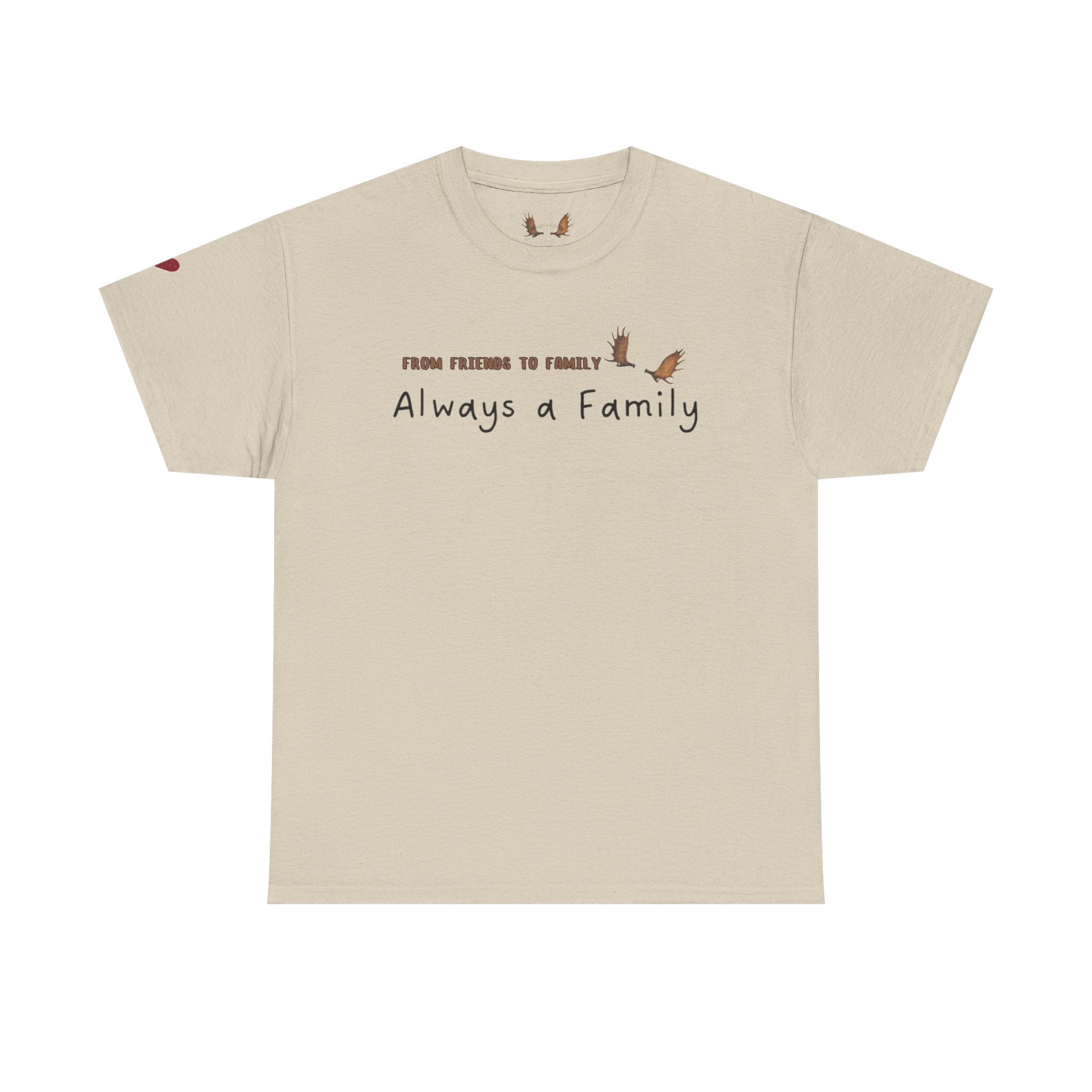 From Friends to Family T-shirt