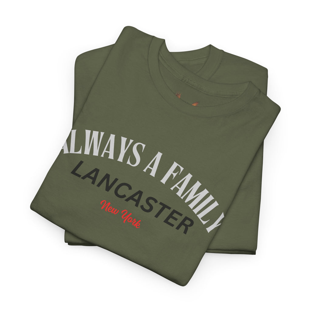 Lancaster Vibes Tee — Always a Family Graphic T-Shirt