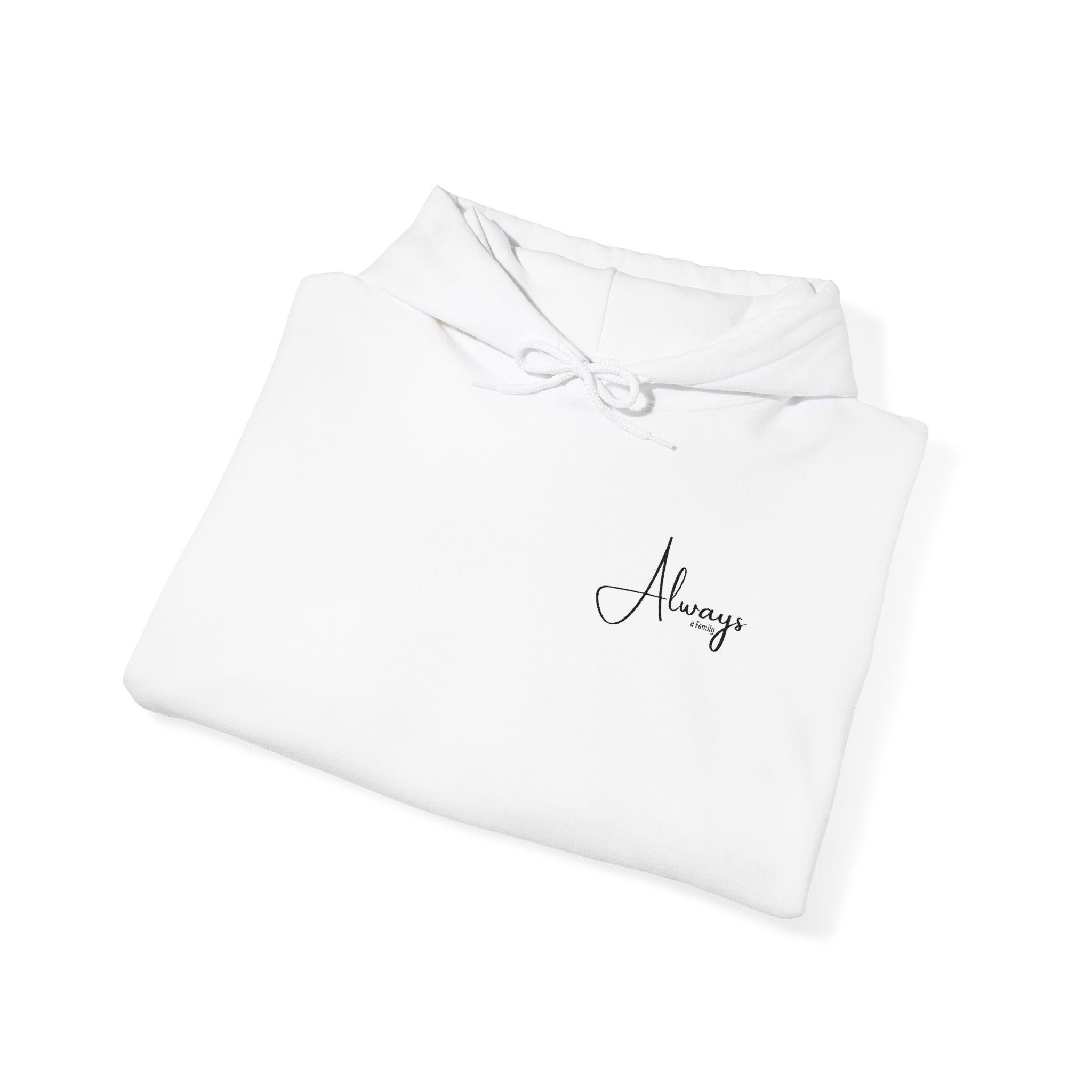 Always Script Hoodie — Minimalist Inspirational  Pullover