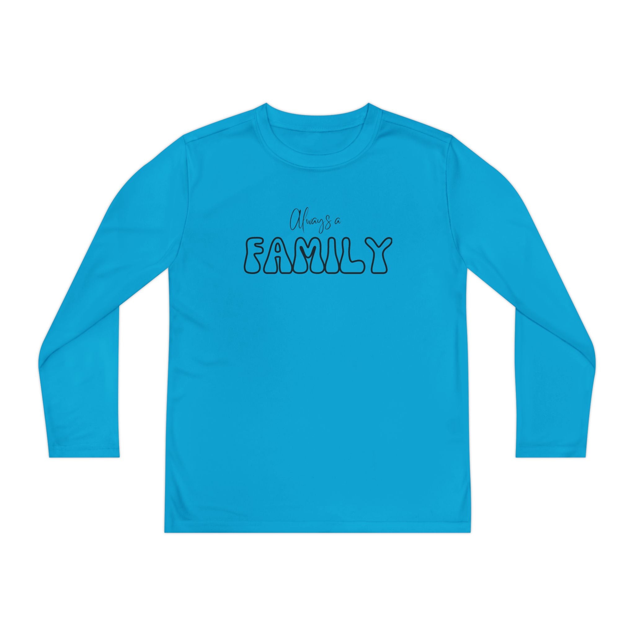 Youth Long Sleeve Tee — "Always a FAMILY" Graphic Kids Shirt