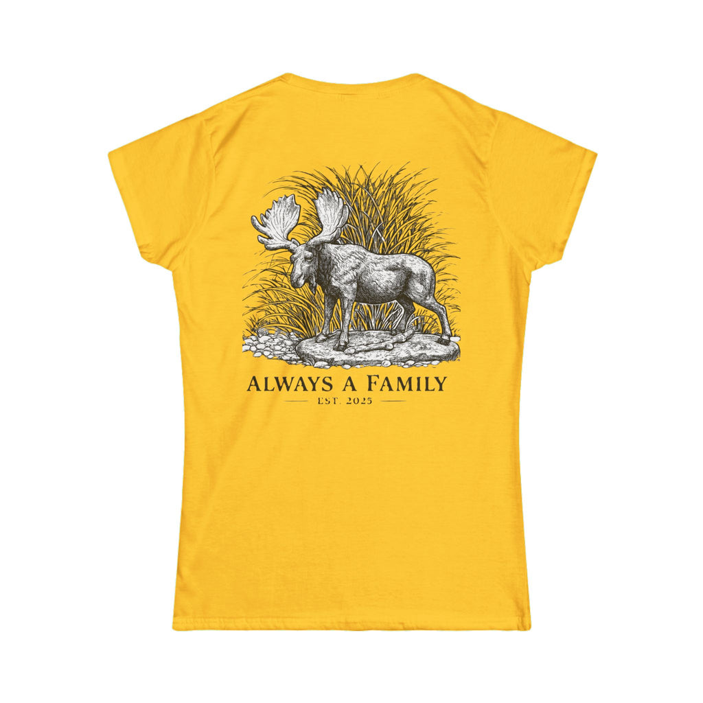 Always a Family Tee — Women's Moose Family Graphic T-Shirt