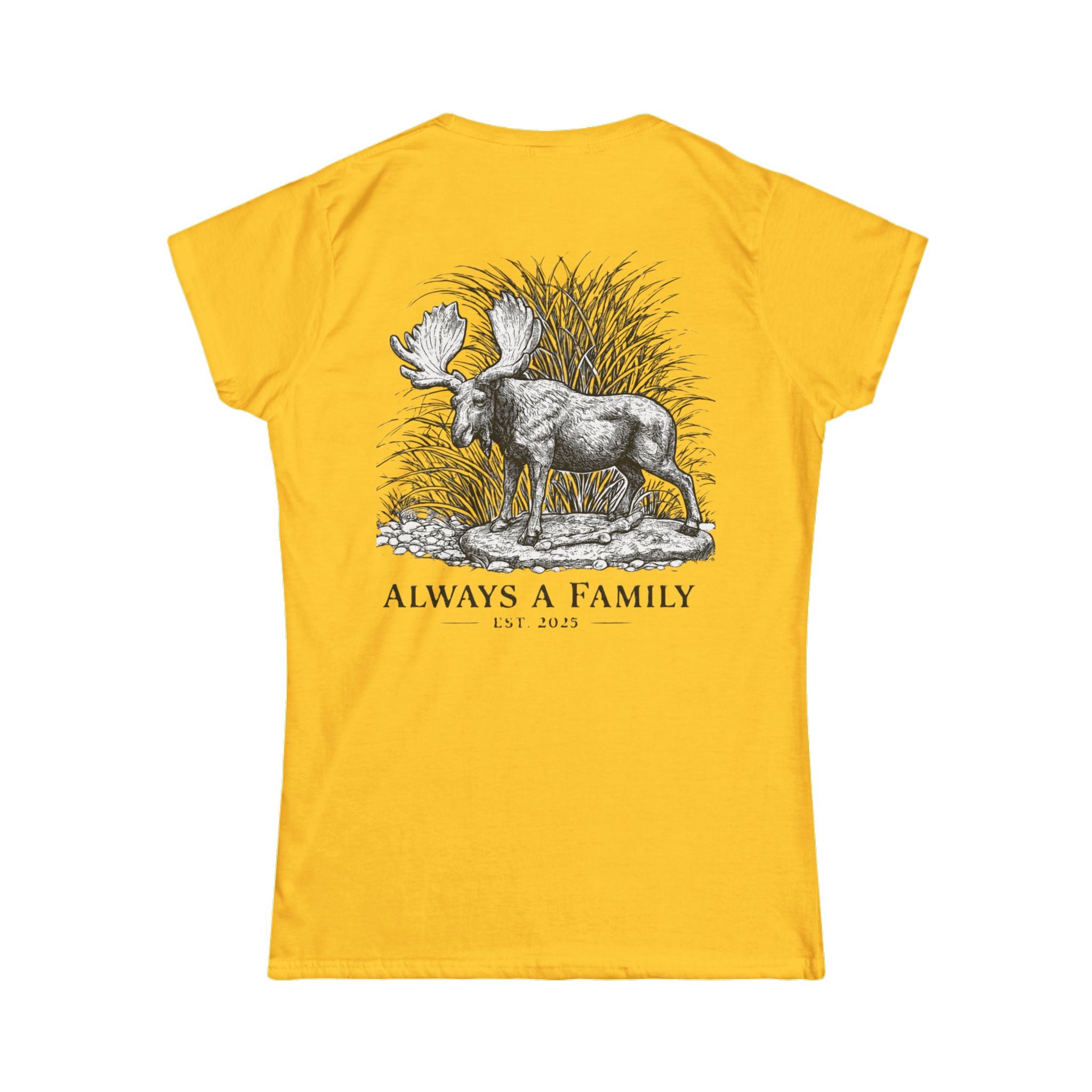 Always a Family Tee — Women's Moose Family Graphic T-Shirt