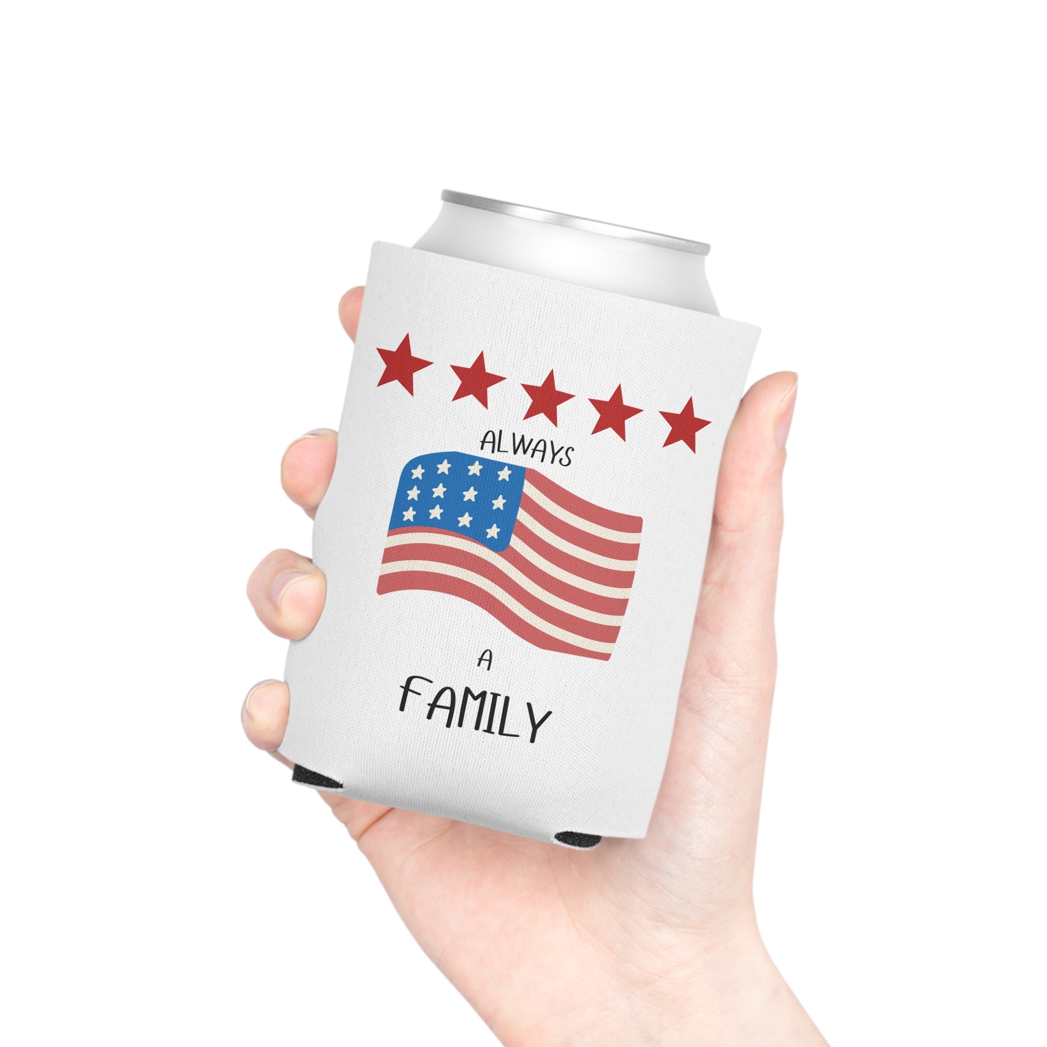 Patriotic 'Always A Family' Can Cooler — American Flag Beverage Koozie