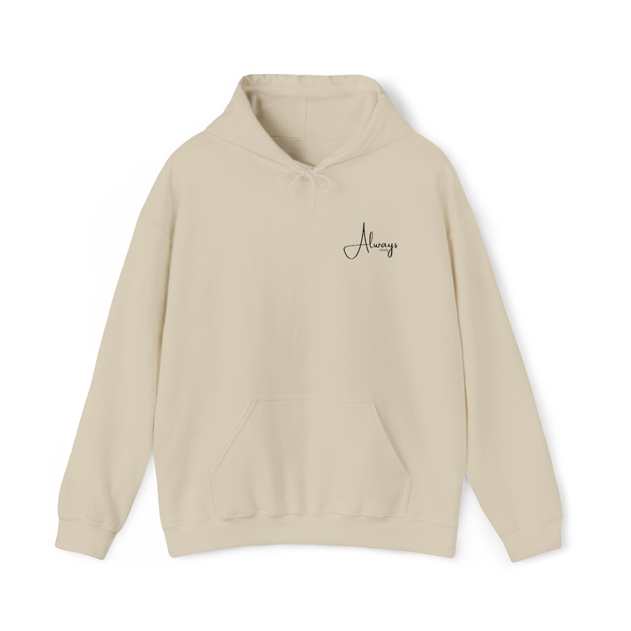 Always Script Hoodie — Minimalist Inspirational  Pullover