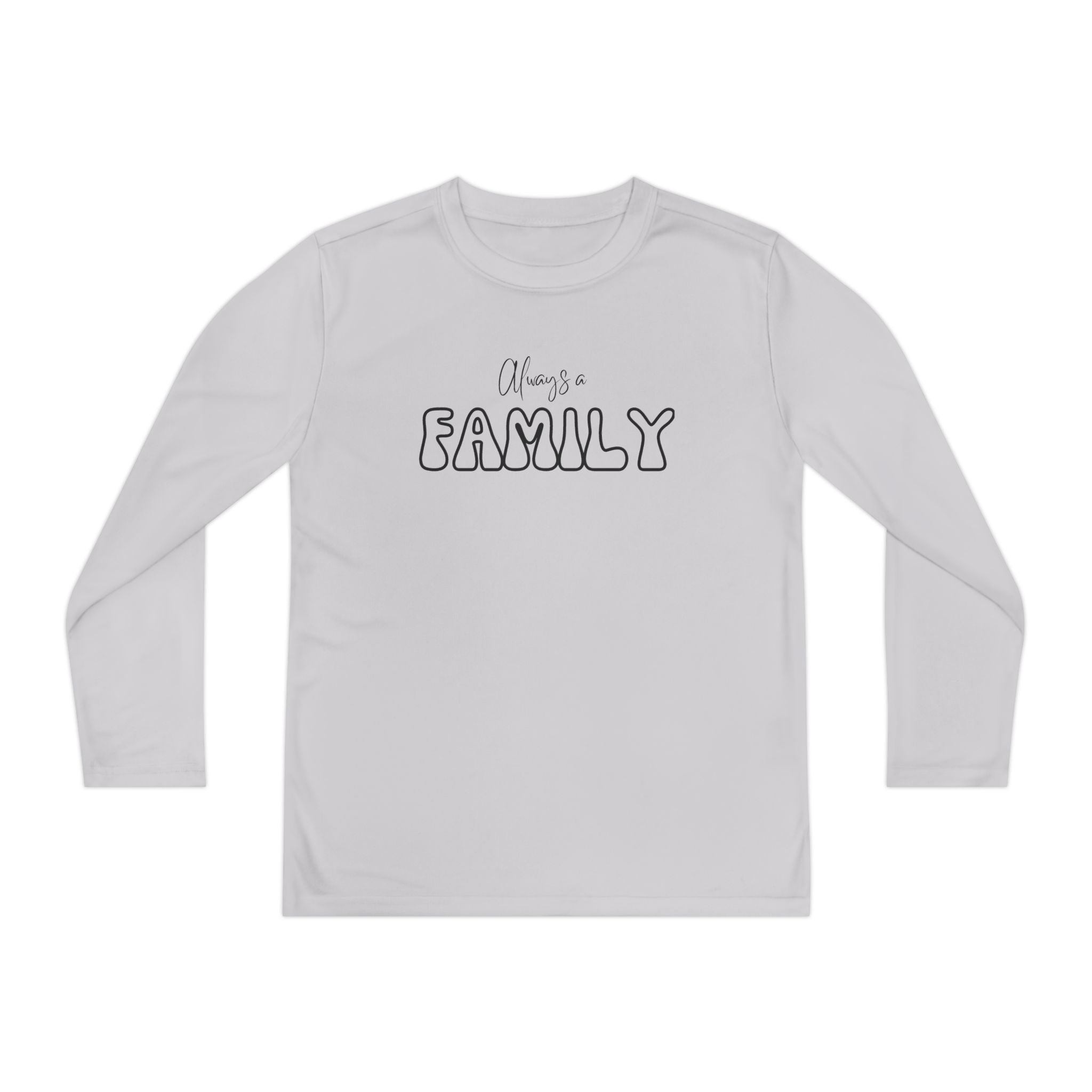 Youth Long Sleeve Tee — "Always a FAMILY" Graphic Kids Shirt