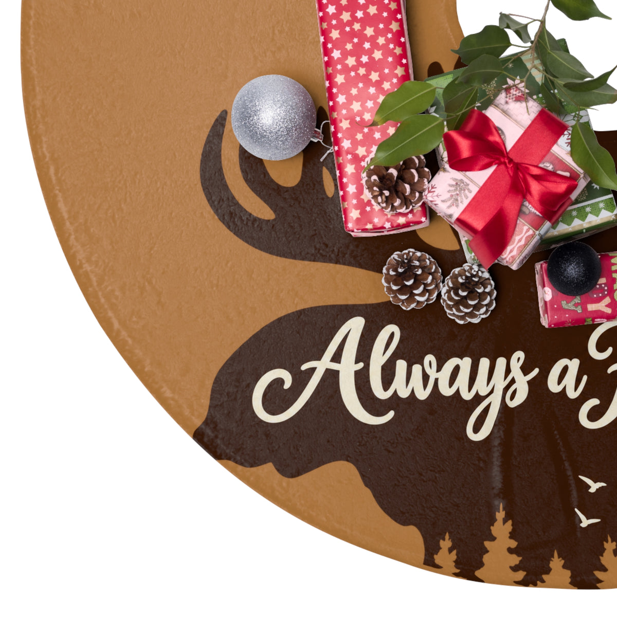 Christmas Tree Skirt — 'Always a Family' Rustic Brown Holiday Decor