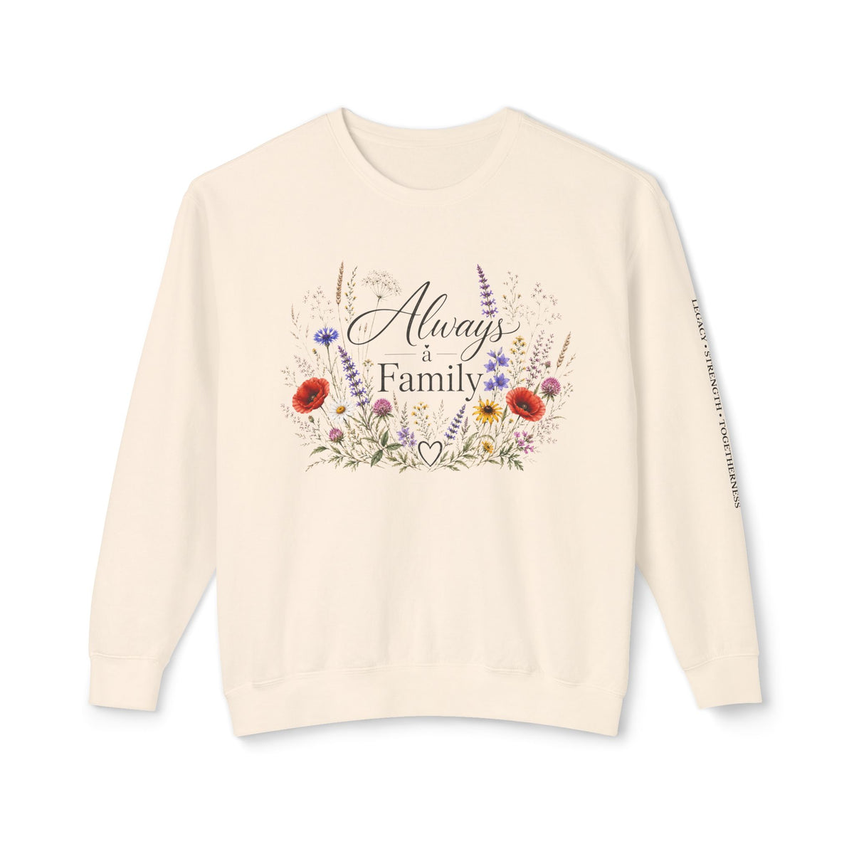 Always Family Floral Crewneck Sweatshirt