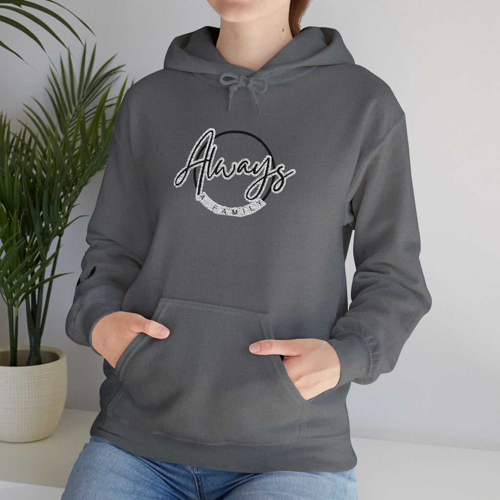 Always a Family Script Hoodie —  Unisex Graphic Pullover