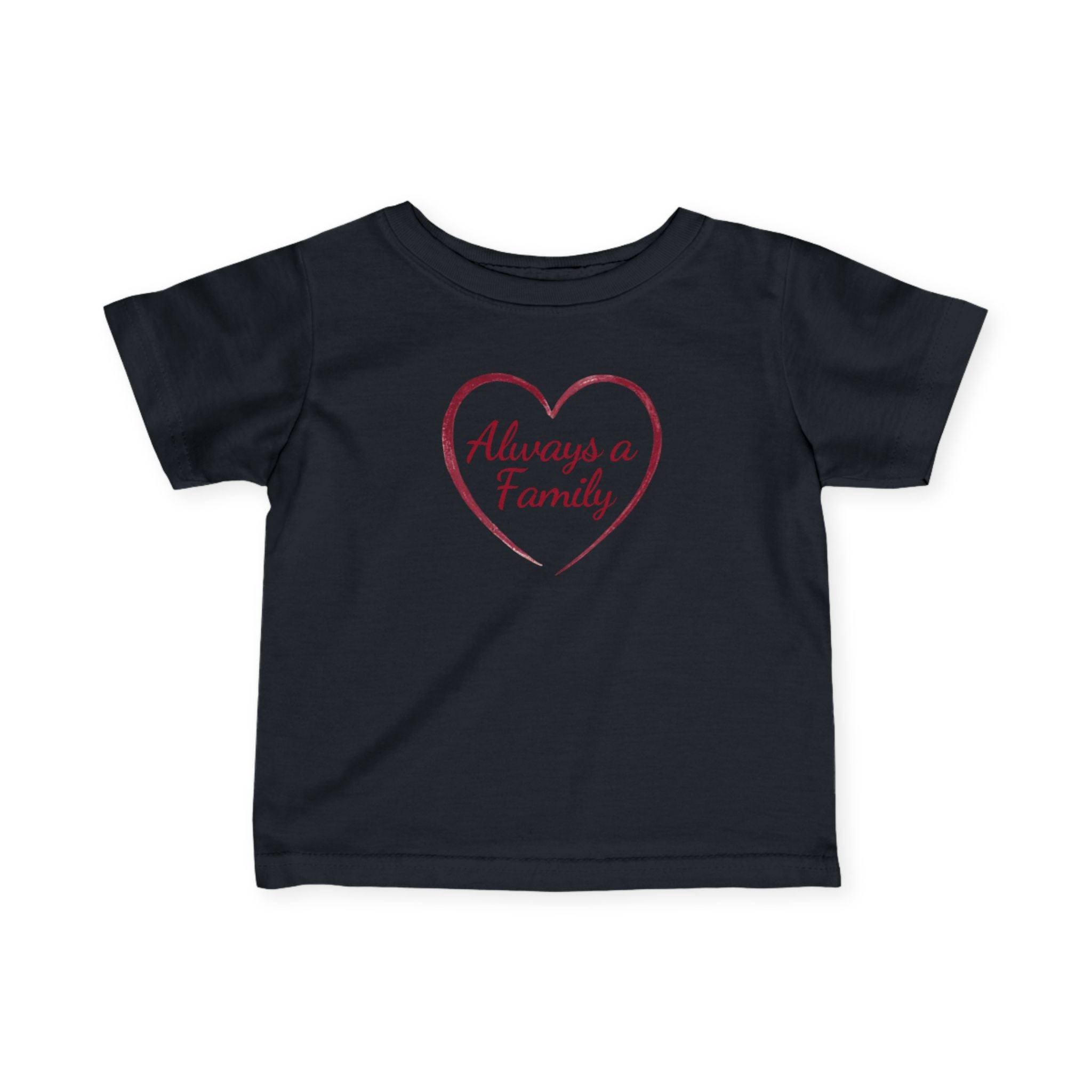 Infant Tee – "Always a Family" Heart Baby Shirt