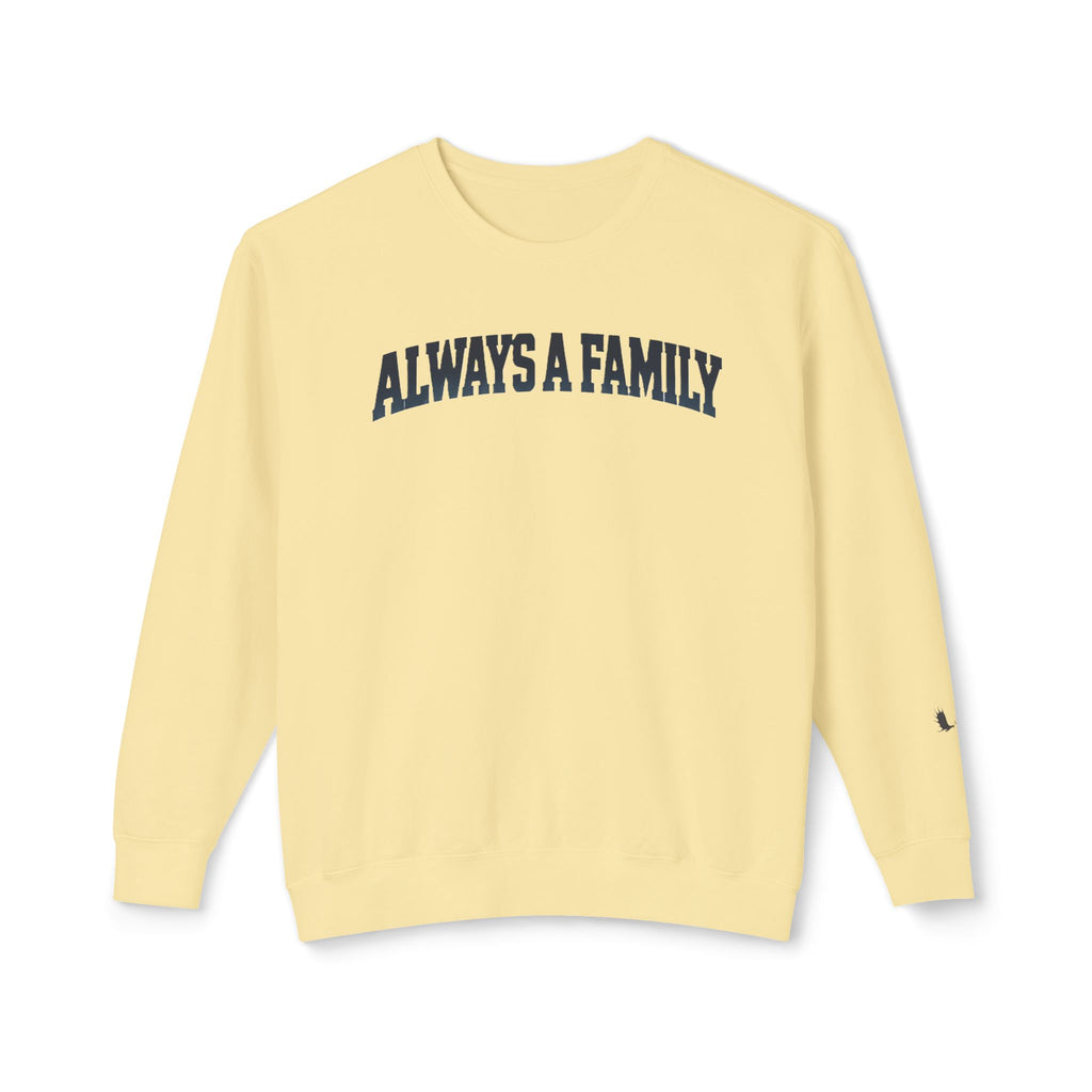 Always a Family Crewneck Sweatshirt — Lightweight White Family Graphic