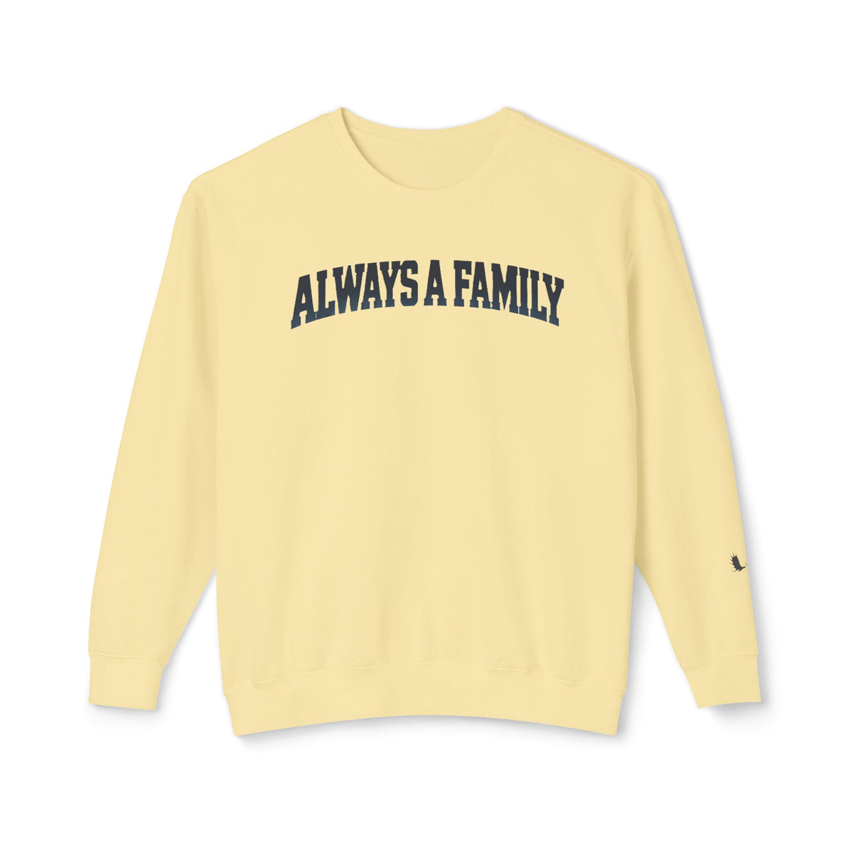 Always a Family Crewneck Sweatshirt — Lightweight White Family Graphic