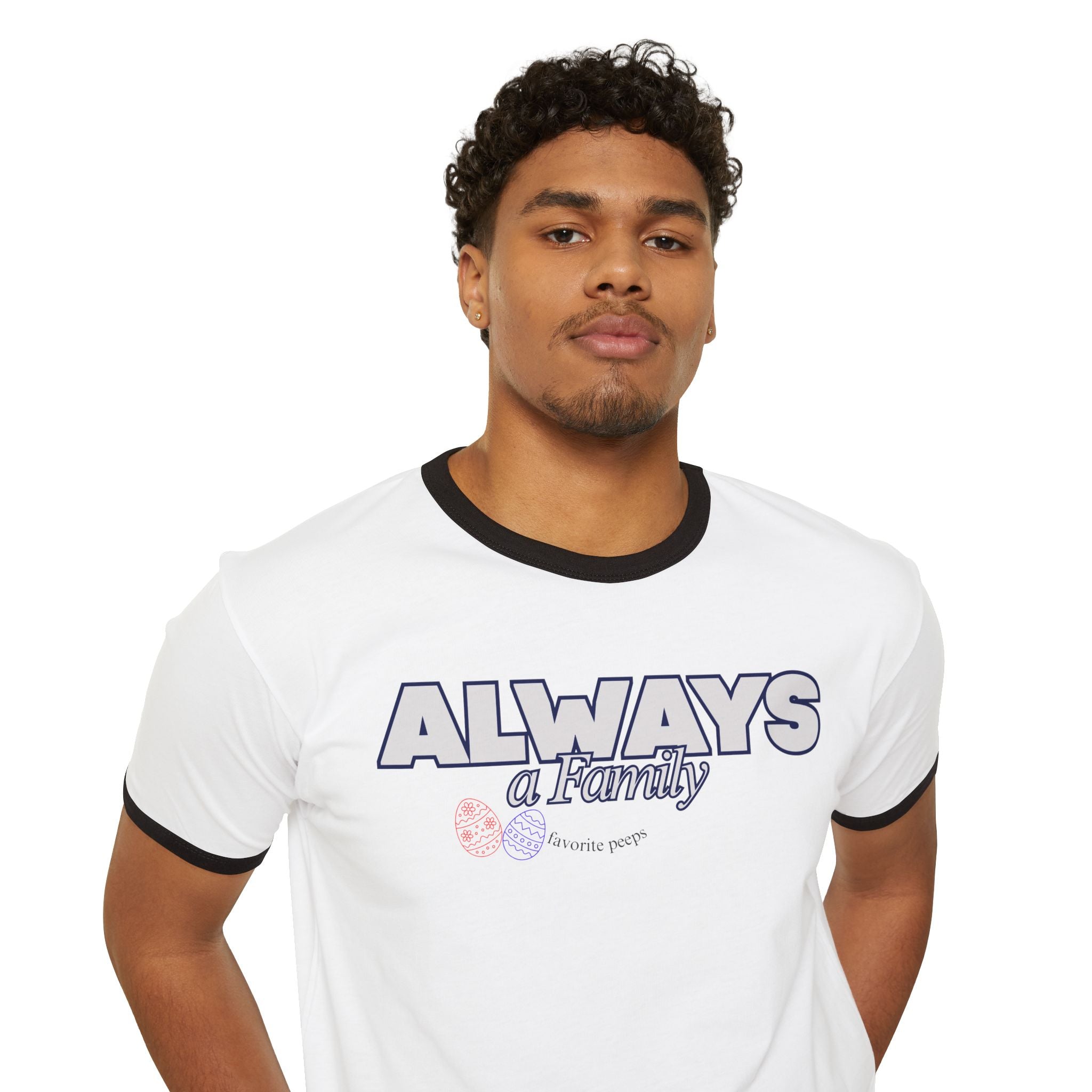 Always a Family Ringer T-Shirt — Favorite Peeps