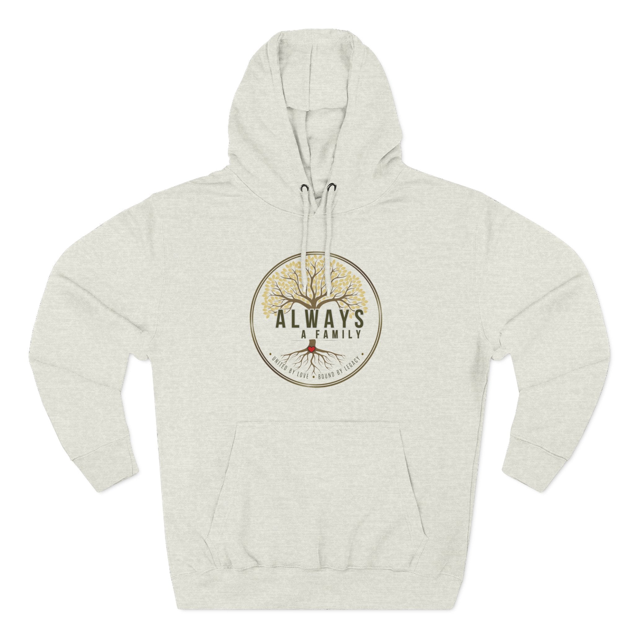 Always A Family Hoodie — 'United by Love, Bound by Legacy' Family Tree Pullover
