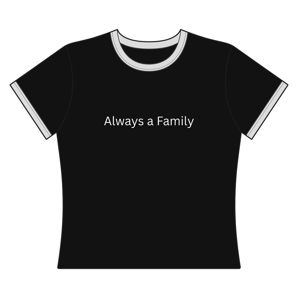 Always a Family Ringer Tee — Women's Casual Statement Shirt