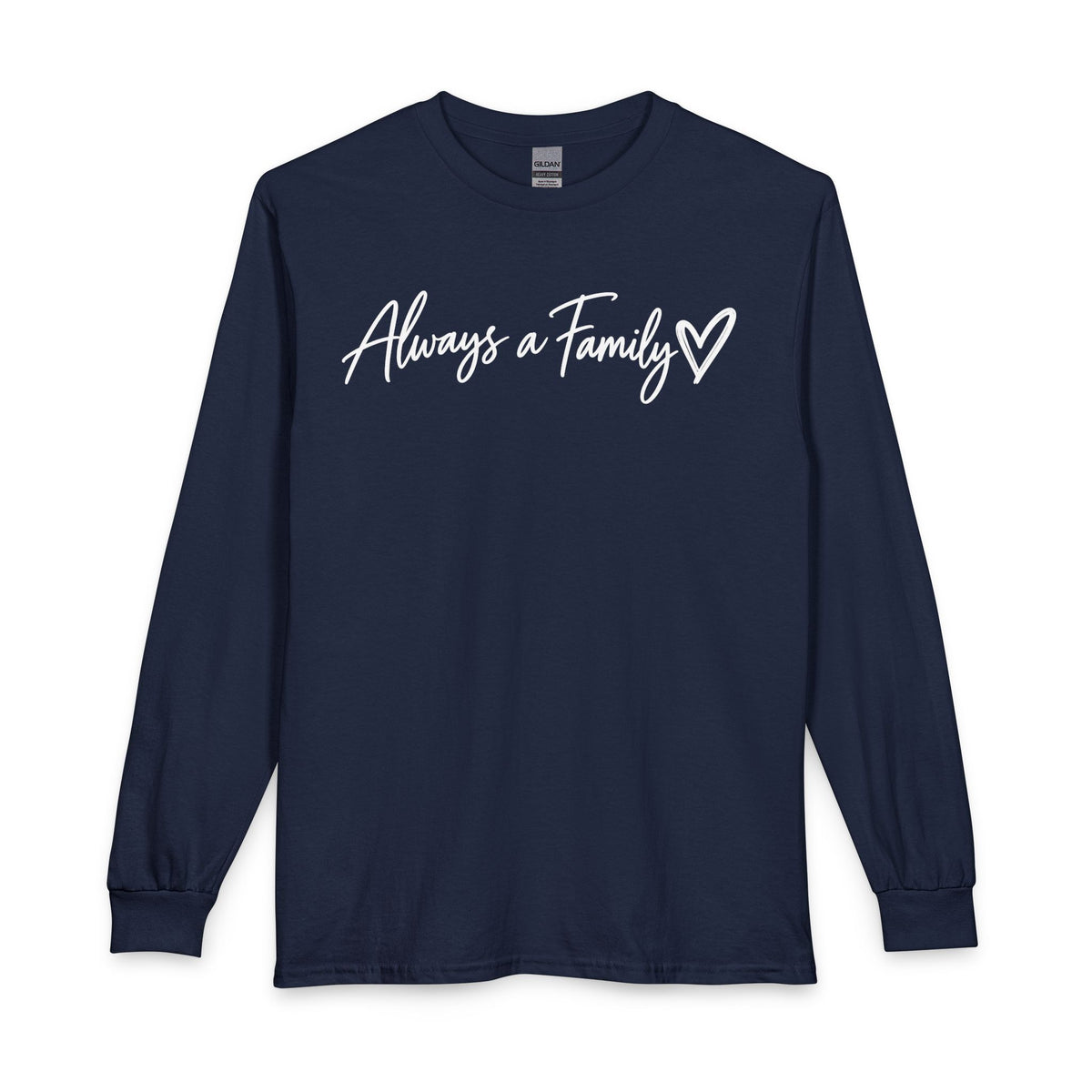 Always a Family Long Sleeve Tee — Script Heart Design