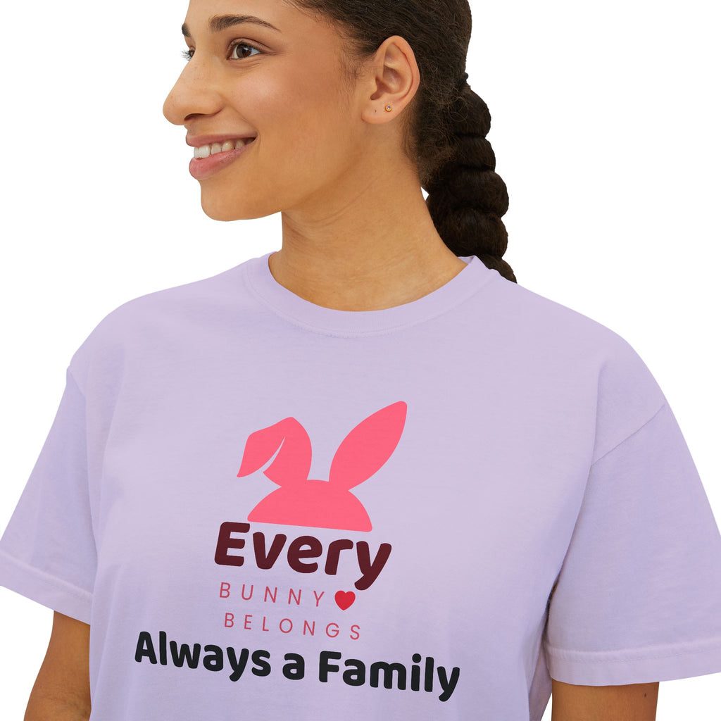 Every Bunny Belongs "Always a Family" Women's Boxy Tee