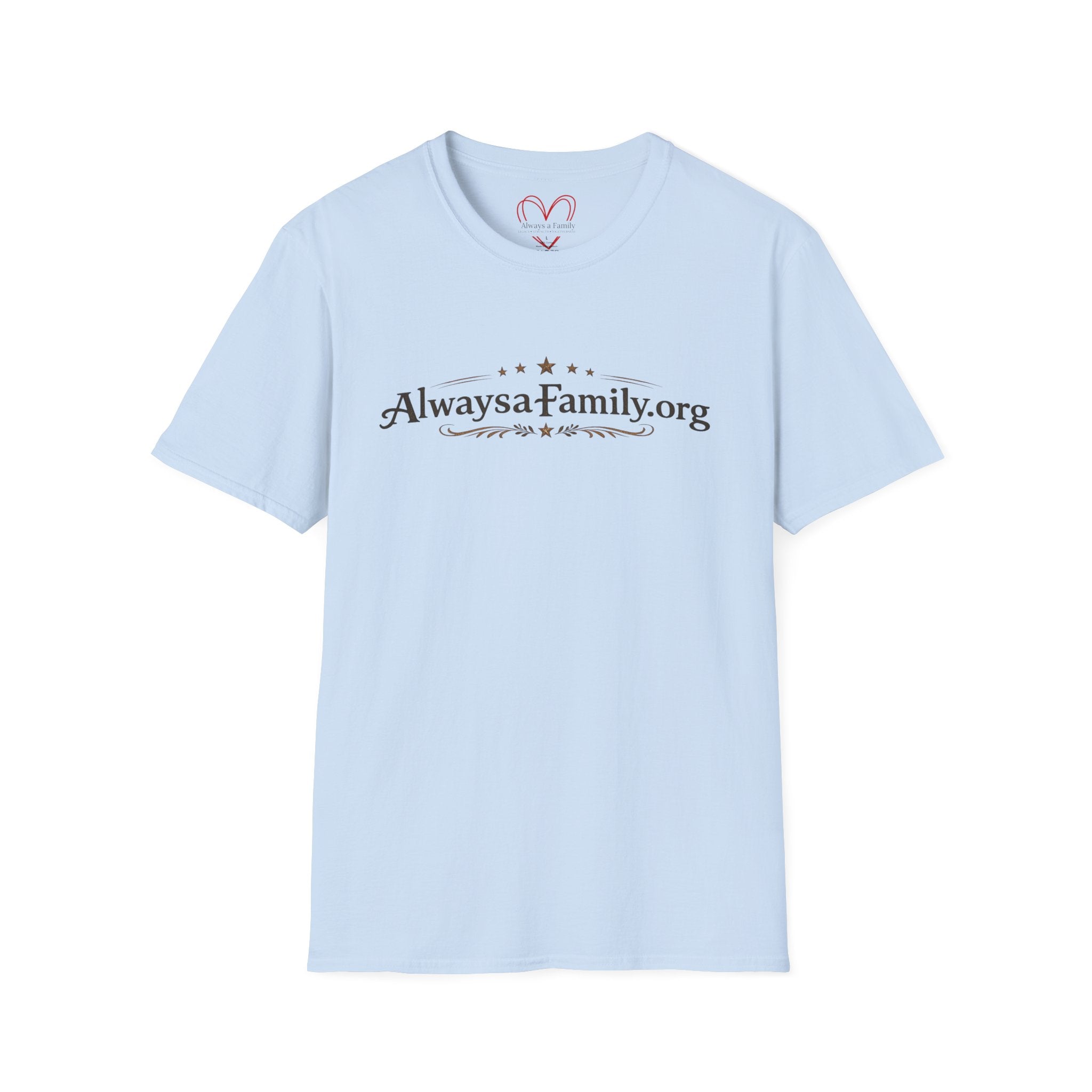 Always a Family.org T-Shirt — Family Support & Togetherness Tee