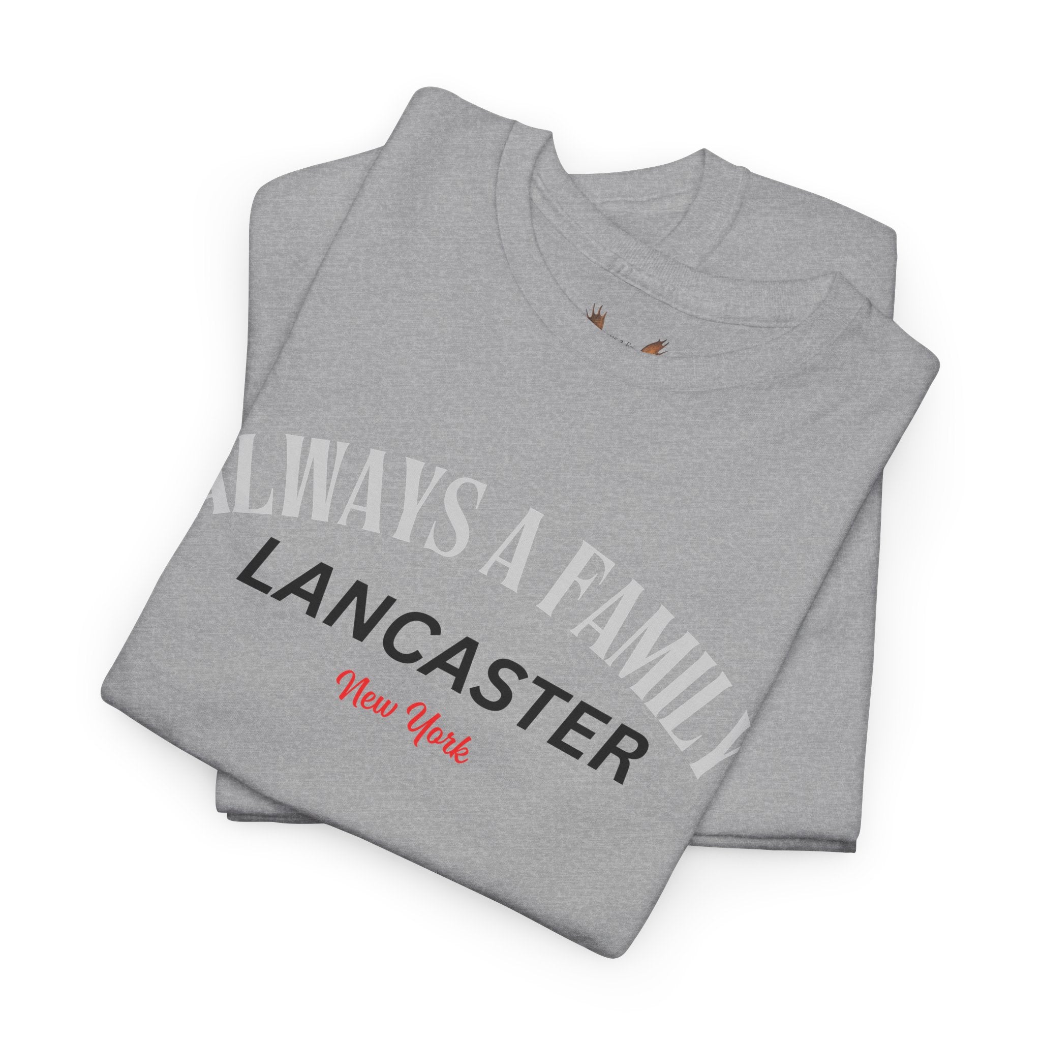 Lancaster Vibes Tee — Always a Family Graphic T-Shirt