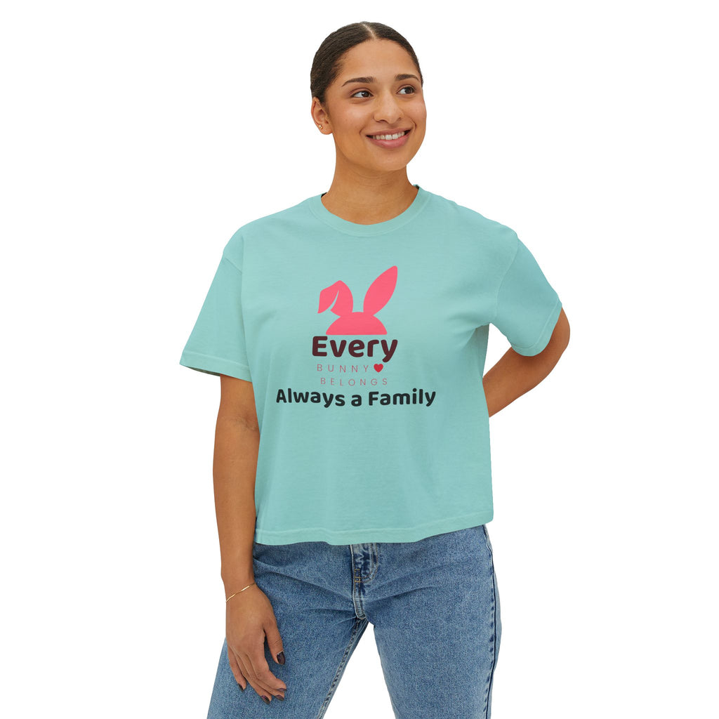 Every Bunny Belongs "Always a Family" Women's Boxy Tee