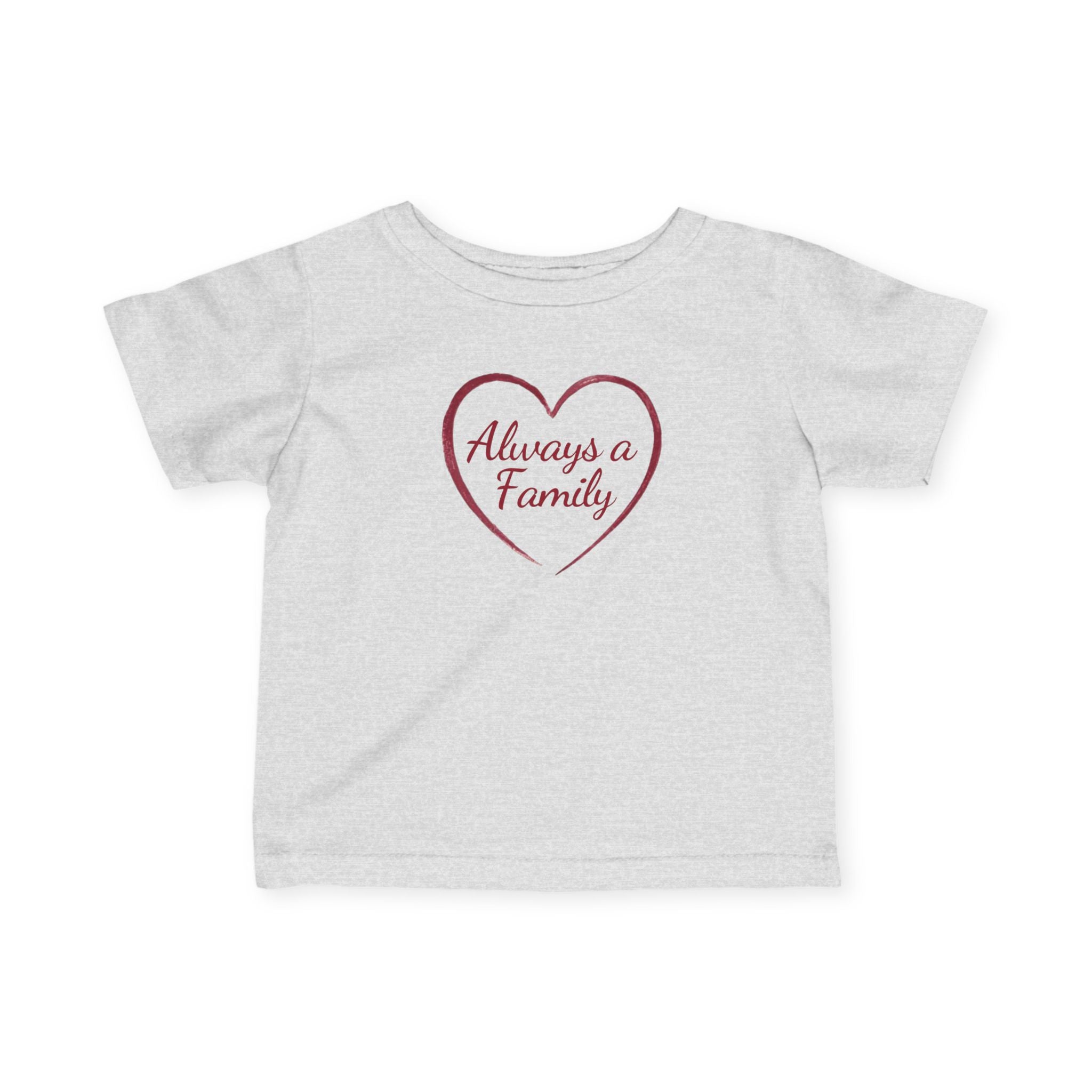 Infant Tee – "Always a Family" Heart Baby Shirt