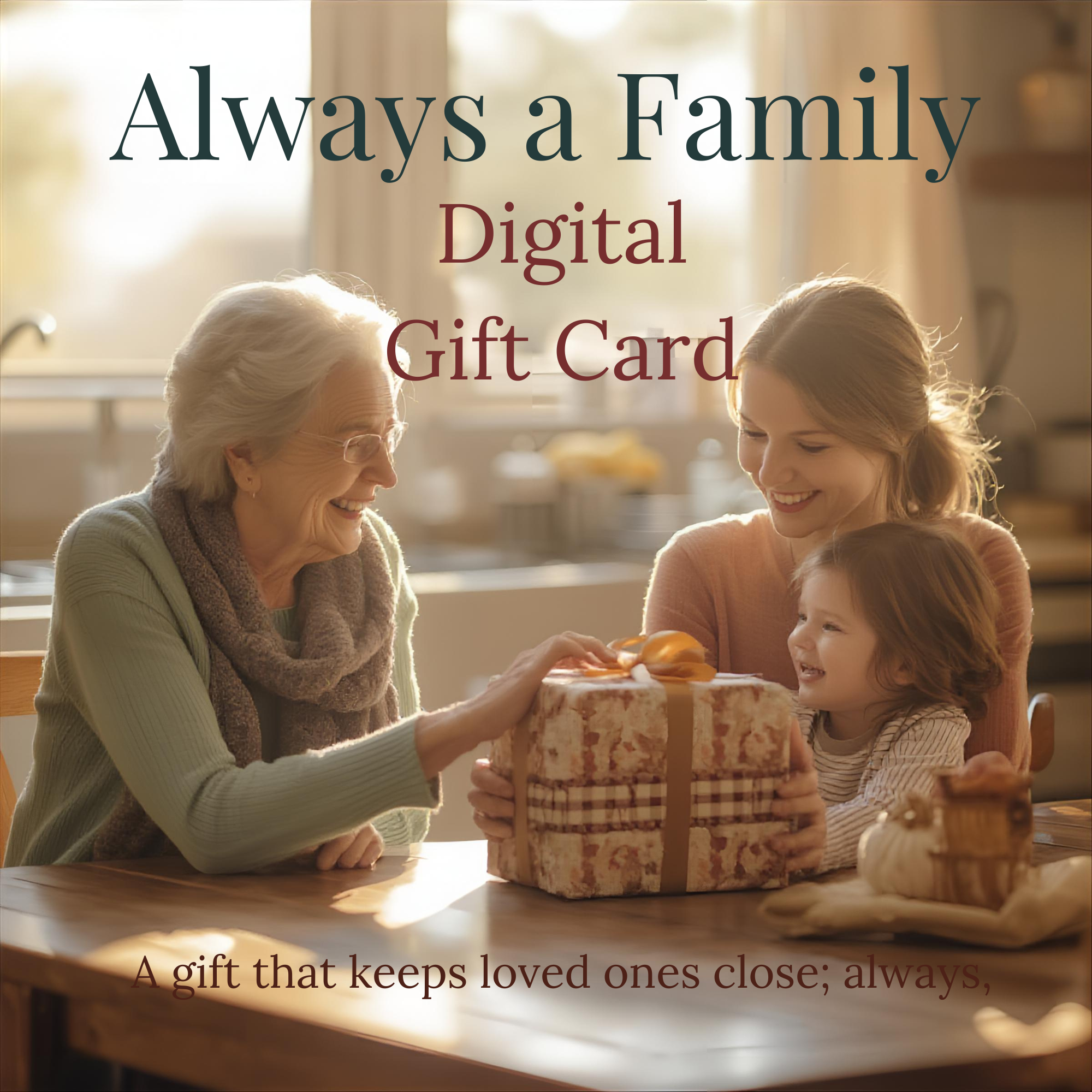 Always a Family Gift Card